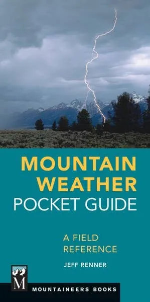 Mountain Weather Pocket Guide A Field Reference